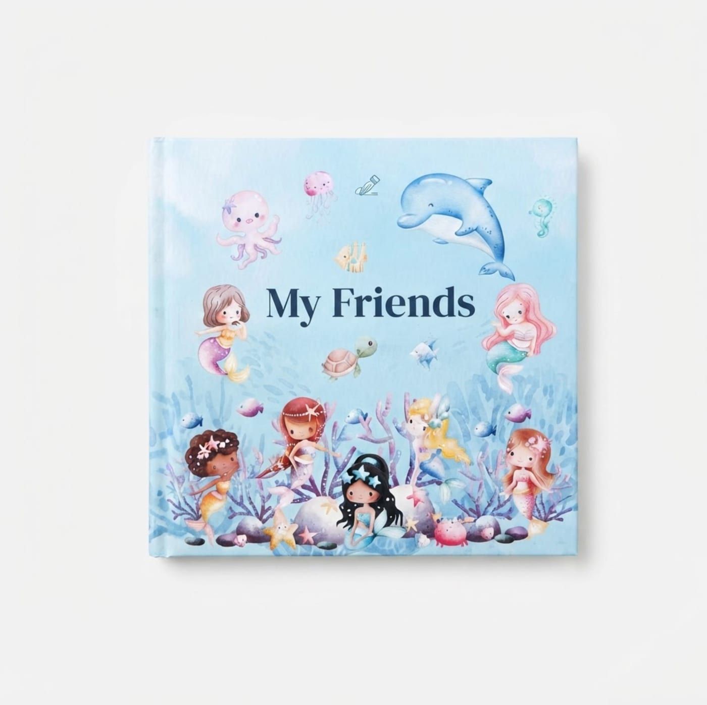 My Friends Book, Mermaids edition — illustrated cover